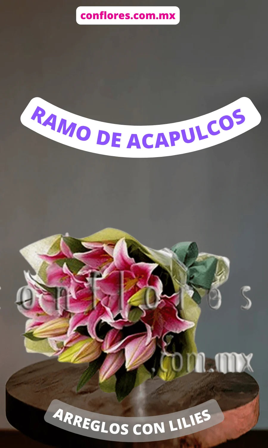 Ramos de Lilies Acapulco Emoci—n Directa